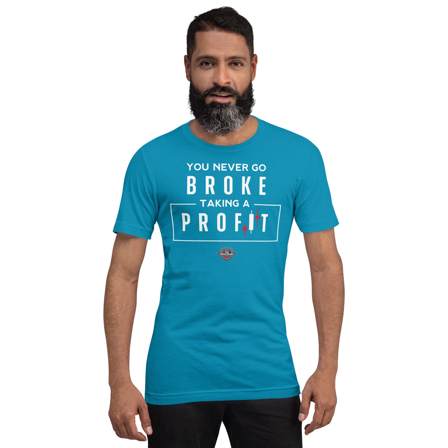 Unisex "You Never Go Broke" White Font Short Sleeve T-shirt