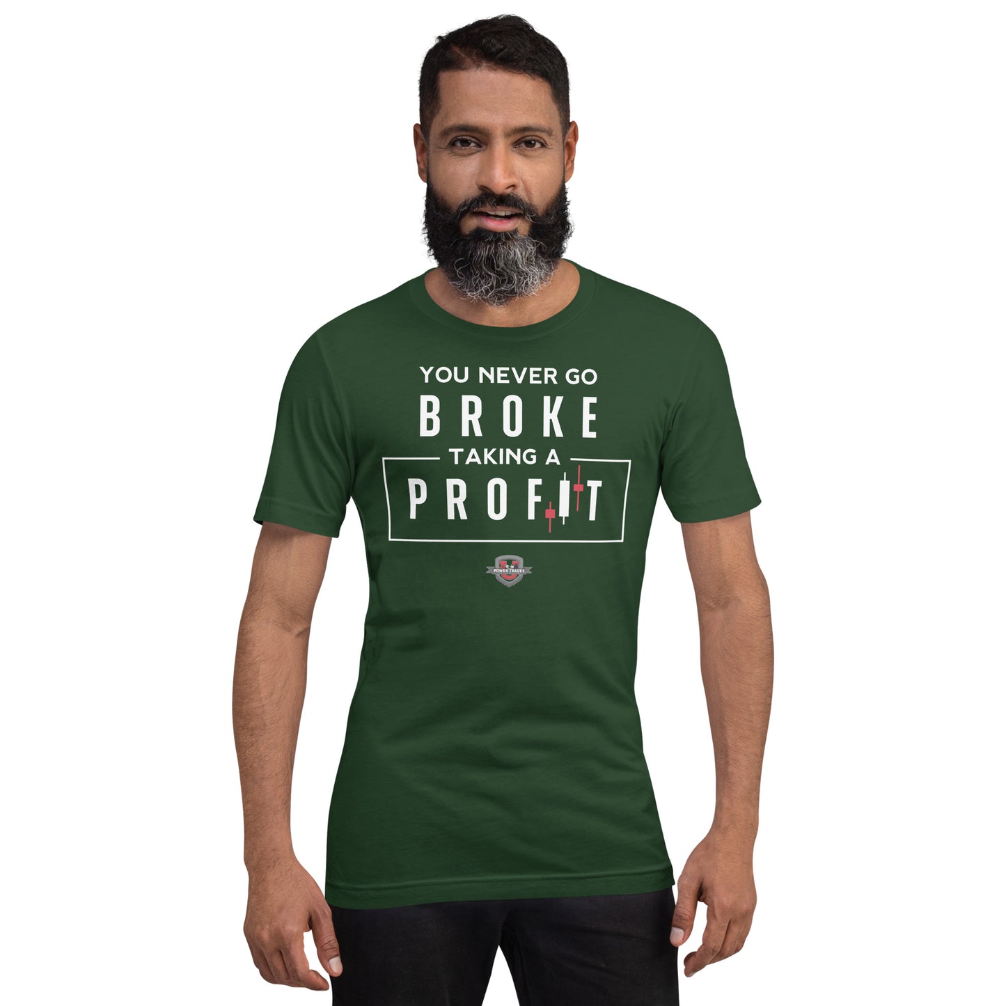Unisex "You Never Go Broke" White Font Short Sleeve T-shirt