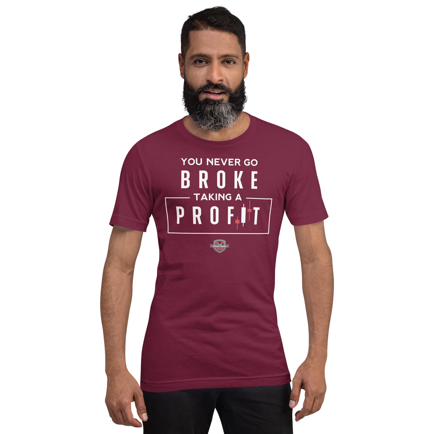 Unisex "You Never Go Broke" White Font Short Sleeve T-shirt