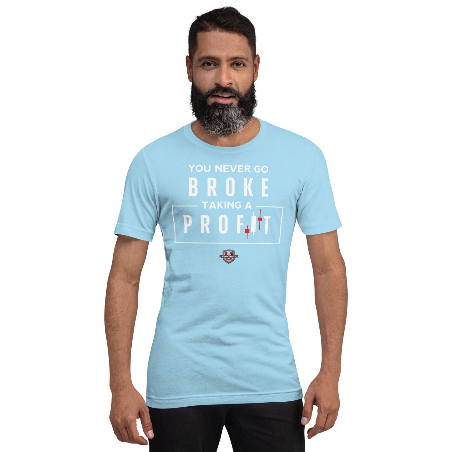 Unisex "You Never Go Broke" White Font Short Sleeve T-shirt